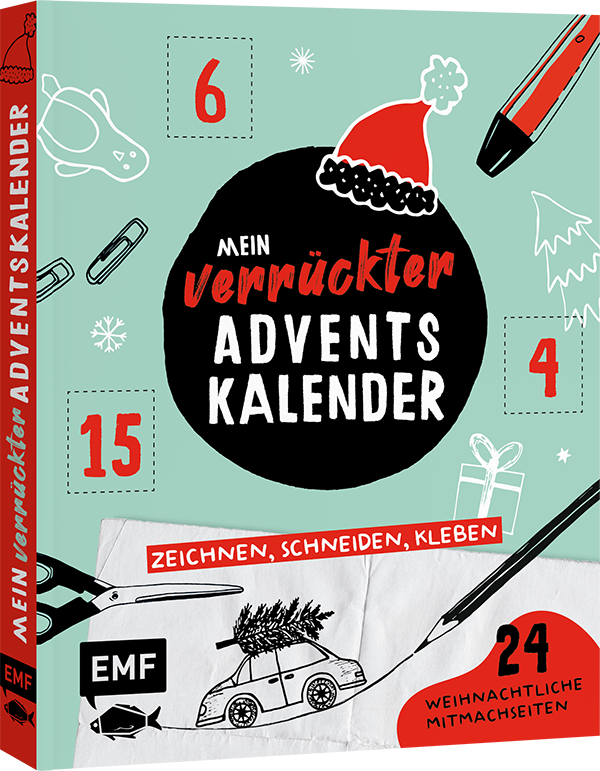 Mein verrückter Adventskalender – Das Mitmachbuch: zeichnen, schneiden, kleben