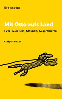 Mit Otto aufs Land