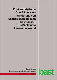 Photokatalytische Oberflächen zur Minderung von Stickoxidbelastungen an Straßen