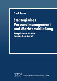 Strategisches Personalmanagement und Markterschließung