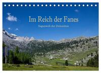 Im Reich der Fanes - Sagenwelt der Dolomiten (Tischkalender 2025 DIN A5 quer), CALVENDO Monatskalender