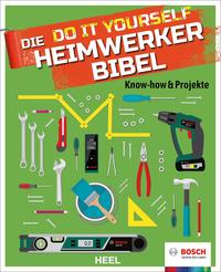 Die Do it Yourself Heimwerkerbibel