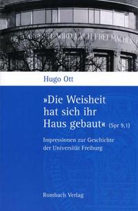 "Die Weisheit hat sich ihr Haus gebaut" (Spr 9,1)