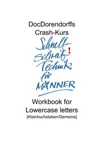 DocDorendorffs Crash-Kurs Schnellschreib-Technik für Männer Workbook