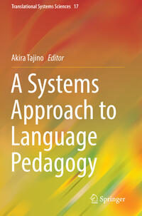 A Systems Approach to Language Pedagogy