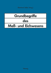 Grundbegriffe des Meß- und Eichwesens