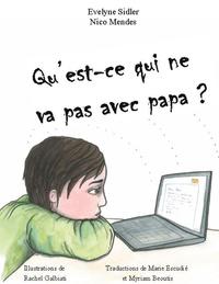 Qu'est-ce qui ne va pas avec papa?