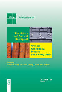 The History and Cultural Heritage of Chinese Calligraphy, Printing and Library Work