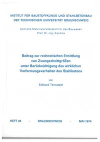 Beitrag zur rechnerischen Ermittlung von Zwangsschnittgrössen unter Berücksichtigung des wirklichen Verformungsverhaltens des Stahlbetons