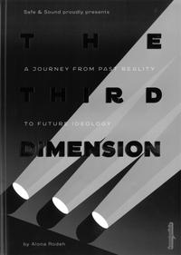 Safe and Sound: The Third Dimension