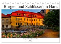 Burgen und Schlösser im Harz (Tischkalender 2025 DIN A5 quer), CALVENDO Monatskalender