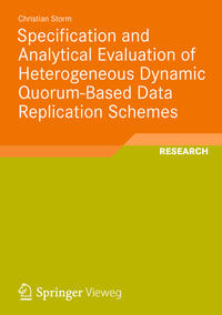 Specification and Analytical Evaluation of Heterogeneous Dynamic Quorum-Based Data Replication Schemes