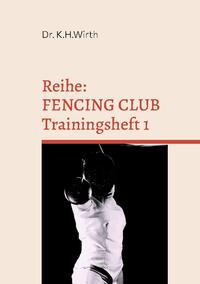 FENCING CLUB Trainingsheft