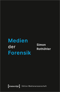 Medien der Forensik