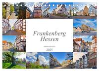 Frankenberg Hessen Impressionen (Tischkalender 2025 DIN A5 quer), CALVENDO Monatskalender