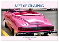 BEST OF CHAMPION - Ein Studebaker oben ohne (Wandkalender 2025 DIN A3 quer), CALVENDO Monatskalender