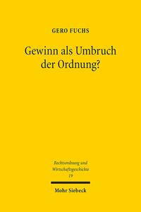 Gewinn als Umbruch der Ordnung?