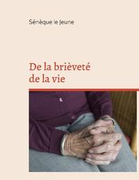 De la brièveté de la vie