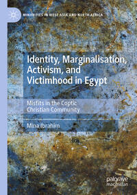 Identity, Marginalisation, Activism, and Victimhood in Egypt