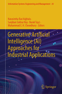 Generative Artificial Intelligence (AI) Approaches for Industrial Applications