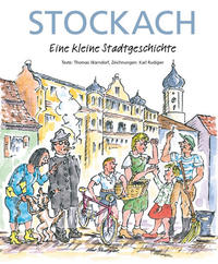 Stockach - Eine kleine Stadtgeschichte