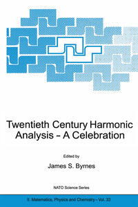 Twentieth Century Harmonic Analysis