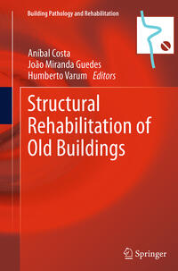 Structural Rehabilitation of Old Buildings