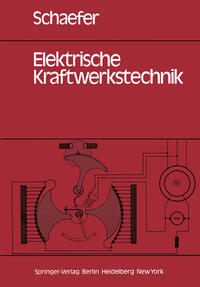 Elektrische Kraftwerkstechnik