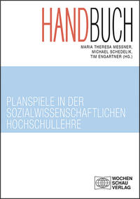 Handbuch Planspiele in der sozialwissenschaftlichen Hochschullehre