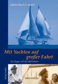 Mit Yachten auf grosser Fahrt