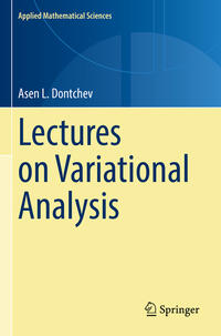 Lectures on Variational Analysis