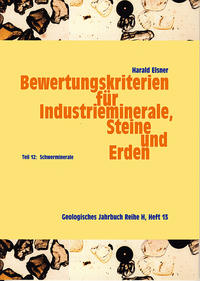 Bewertungskriterien für Industrieminerale, Steine und Erden