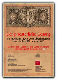 Der priesterliche Gesang im Hochamt nach dem überlieferten lateinischen Ritus von 1962