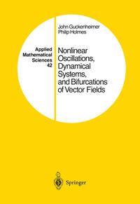 Nonlinear Oscillations, Dynamical Systems, and Bifurcations of Vector Fields