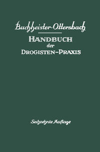 Handbuch der Drogisten-Praxis