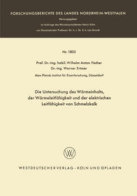 Die Untersuchung des Wärmeinhalts, der Wärmeleitfähigkeit und der elektrischen Leitfähigkeit von Schmelzkalk