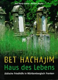 Bet Hachajim - Haus des Lebens