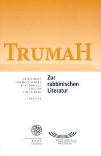 Trumah / Zur rabbinischen Literatur. Historische und sozialgeschichtliche Studien