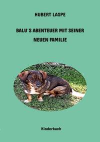 Balu´s Abenteuer mit seiner neuen Familie