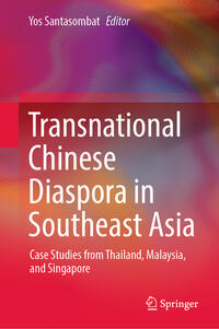 Transnational Chinese Diaspora in Southeast Asia