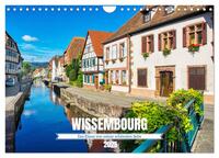 Wissembourg - Das Elsass von seiner schönsten Seite (Wandkalender 2025 DIN A4 quer), CALVENDO Monatskalender