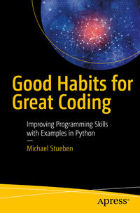 Good Habits for Great Coding