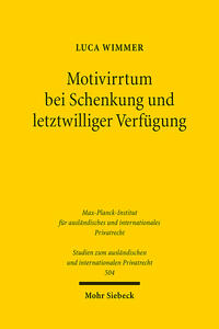 Motivirrtum bei Schenkung und letztwilliger Verfügung