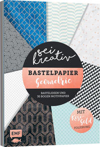 Sei kreativ! – Bastelpapier Geometric