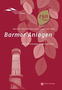 Barmer Anlagen - Barmer Verschönerungsverein seit 1864