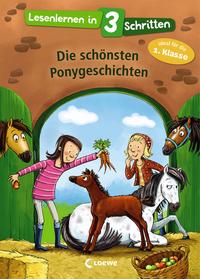 Lesenlernen in 3 Schritten - Die schönsten Ponygeschichten