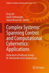 Complex Systems: Spanning Control and Computational Cybernetics: Applications