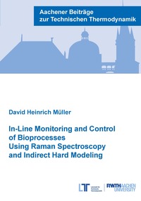 In-Line Monitoring and Control of Bioprocesses Using Raman Spectroscopy and Indirect Hard Modeling