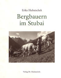 Bergbauern in Stubai