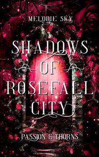 Shadows of Rosefall City